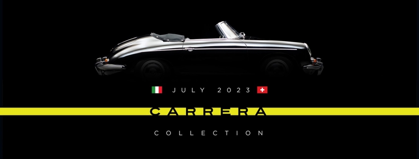 THE CARRERA COLLECTION - JULY 2023